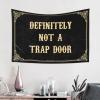 Man CABE Decor Definitely Not A Trap Door Tapestry Room Stuff Stuff for Boys Room (Size : 92X150CM) view 2