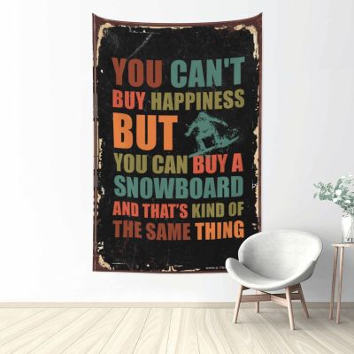 Stuff for Your Room You Can't Buy Happiness But You Can Buy A Snowboard Tapestry Funny Kitchen Decor Man Cave Decorations (Size : 100X150CM)