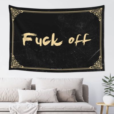 Garage Accessories for Man Cave f-k Off Tapestry Stuff for Boys Room Tapestry with Words (Size : 92X150CM)