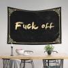 Garage Accessories for Man Cave f-k Off Tapestry Stuff for Boys Room Tapestry with Words (Size : 92X150CM) view 3