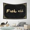 Garage Accessories for Man Cave f-k Off Tapestry Stuff for Boys Room Tapestry with Words (Size : 92X150CM) view 4