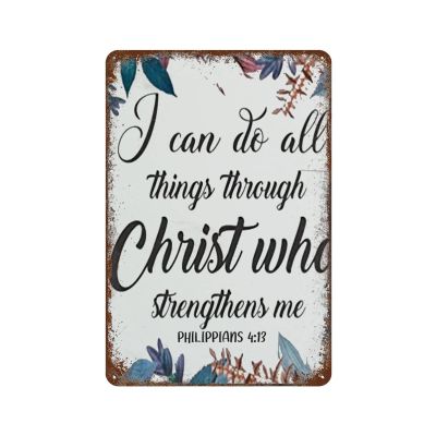 Bible Verse PHILIPPIANS 413 Farmhouse Decor,Antique Bible Verse,Rustic Sign,Personalized Metal Tin Sign Print Decoration for festival Gifts for Friend Family,Retro Home Decor Wall Art 5.58 inch