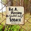 ArogGeld Be A Blessing to Someone Today Proverbs 11:25 Tin Sign Inspiring Literary Quote Aluminum Sign Wall Art Home Decor Funny Wall Sign Decor for Home Bar Pub Garage Road Man Cave 15.2x15.2in view 4