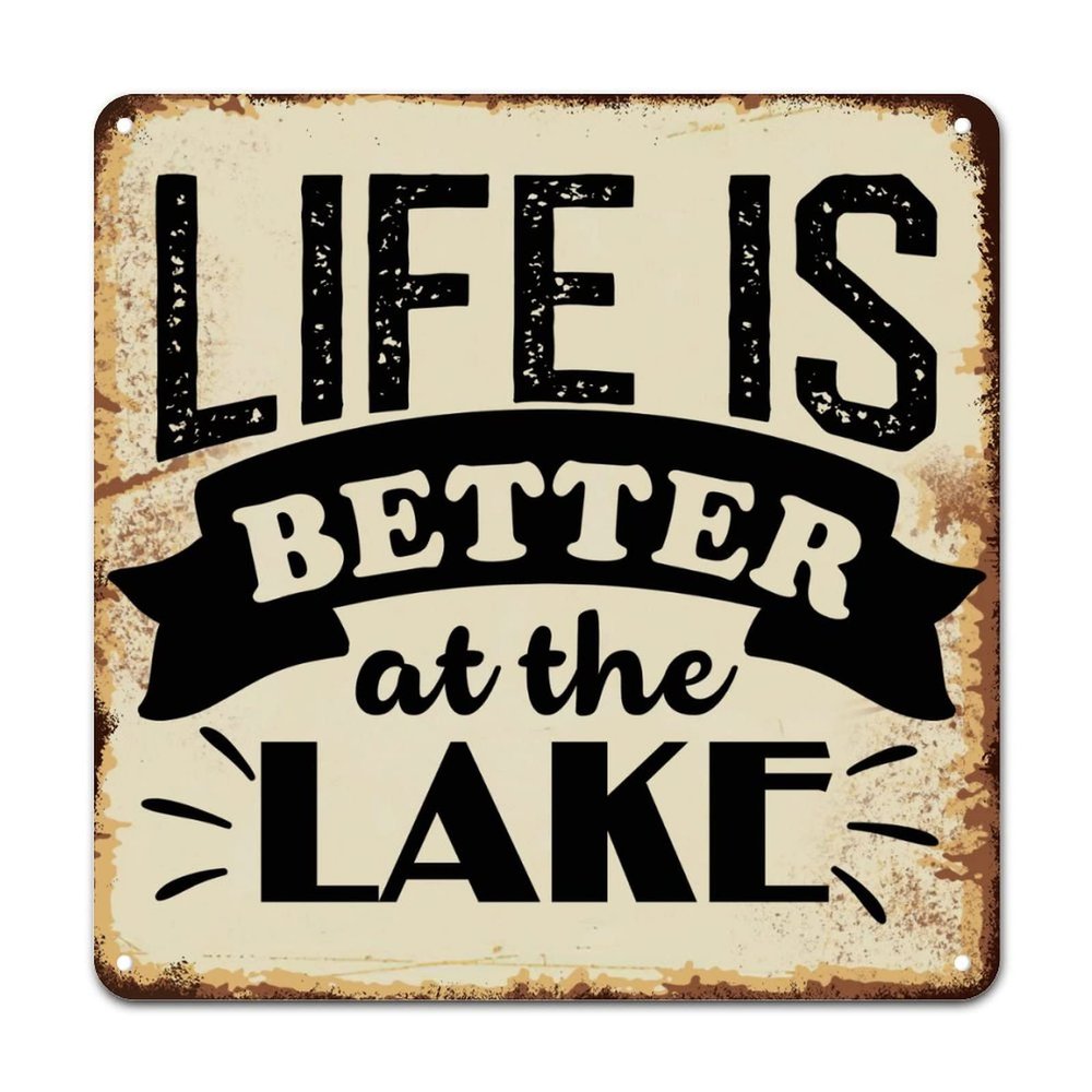 ArogGeld Life is Better at The Lake Metal Sign Positive Sayings Lettering Metal Wall Art Home Sign Wall Decor Abstract Plaque Tin Sign for Home Bar Pub Cafe Farm Room 15.2x15.2in