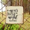 ArogGeld Inspirational Literary Quote Metal Sign It is Never Too Late to Be What You Might Have Been Metal Wall Art Home Wall Decoration Unique Metal Plaque for Bar Cafe Man Cave 10x10in view 4