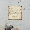 ArogGeld Religious Quote Sayings Tin Sign for This is The Message You Heard from Metal Wall Art Decorative Home Wall Art Unique Plaque Tin Sign for Home Kitchen Garden Man Cave 10x10in view 3