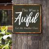 ArogGeld Positive Family Phrase Tin Sign This Wine is Awful Get Me Another Glass Metal Tin Sign Decorative Home Wall Art Modern Metal Art Plaque for Home Bar Shop Man Cave Garage 15.2x15.2in view 2