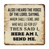 ArogGeld Inspiration Family Phrase Tin Sign Also I Heard The Voice of The Lord Metal Wall Art Home Wall Decoration Artistic Wall Decoration for Home Kitchen Bar Room Garage 10x10in view 1