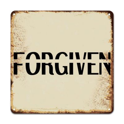 ArogGeld Metal Sign Forgiven Metal Wall Art Religious Saying Quote Home Wall Decoration Unique Wall Plaque Poster for Bar Pub Club Cafe Home Man Cave Living Room She Shed 10x10in
