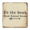 ArogGeld to The Beach Arrow Nautical Seaside Metal Sign Inspiring Family Phrase Aluminum Sign Wall Art Home Decor Artistic Metal Art Plaque for Home Bar Coffee Shop Man Cave 15.2x15.2in view 1