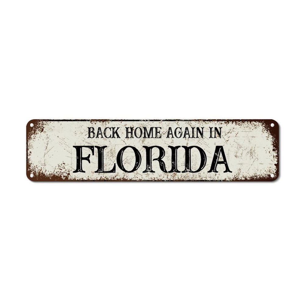 Bomehhjuli Tin Sign Back Home Again in Florida Metal Wall Art Florida State Aluminum Sign Home State Easy to Mount Rustic Metal Art Plaque for Bar Pub Man Cave Garage Kitchen 24x6in