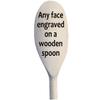 Have ANY FACE Engraved on Wooden Spoons (30cm). You choose the celebrity or supply your own family friend photo. view 1
