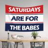 CakJuice Wall Tapestry Saturdays are for The Babes Tapestry Room Decore Wall Tapestry (Size : 100X150CM) view 3