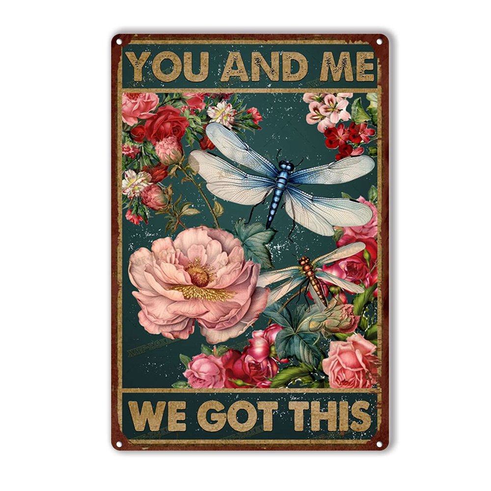 TSEZLOJH Metal Tin Sign You and Me We Got This Retro Metal Tin Sign for Home Gate Garden Bars Restaurants Cafes Office Store Pubs Club Sign Gift 8x12inch