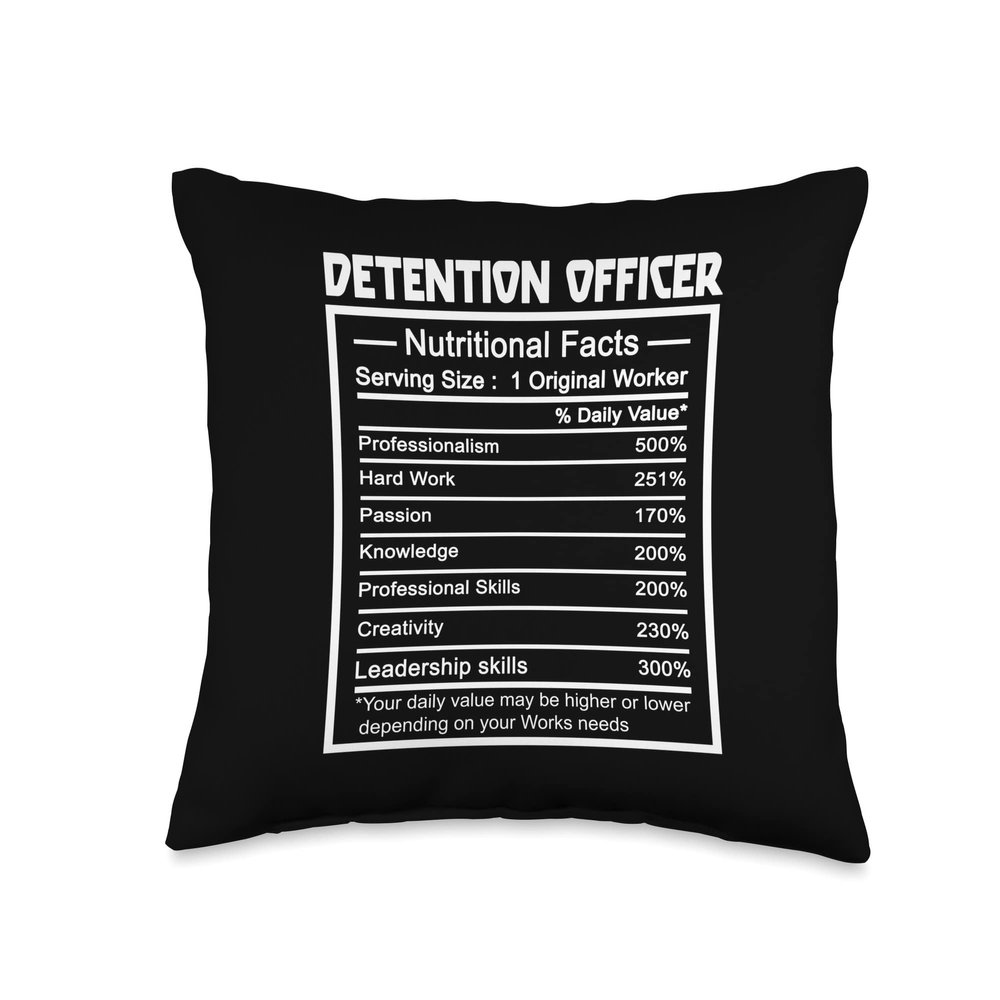 Awesome Detention Officer Profession Design Funny Job Title Worker Nutrition Facts Detention Officer Throw Pillow, 16x16, Multicolor