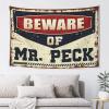 CakJuice Room Door Decor Beware of Mr. Peck Tapestry Tapestry Wall Art Man Cave Decorations (Size : 100X150CM) view 1