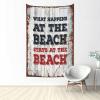 CakJuice Room Accessories for Teen Boys What Happens at The Beach Stays at The Beach Tapestry Aesthetic Wall Decor Tapastry'S Wall Hanging (Size : 100X150CM) view 1