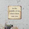 ArogGeld Spiritual Lettering Quotes Metal Sign in The Middle of My Chaos There was You Metal Wall Art Home Wall Decoration Abstract Wall Decoration for Cafe Coffee Bars Pubs Man Cave 10x10in view 3