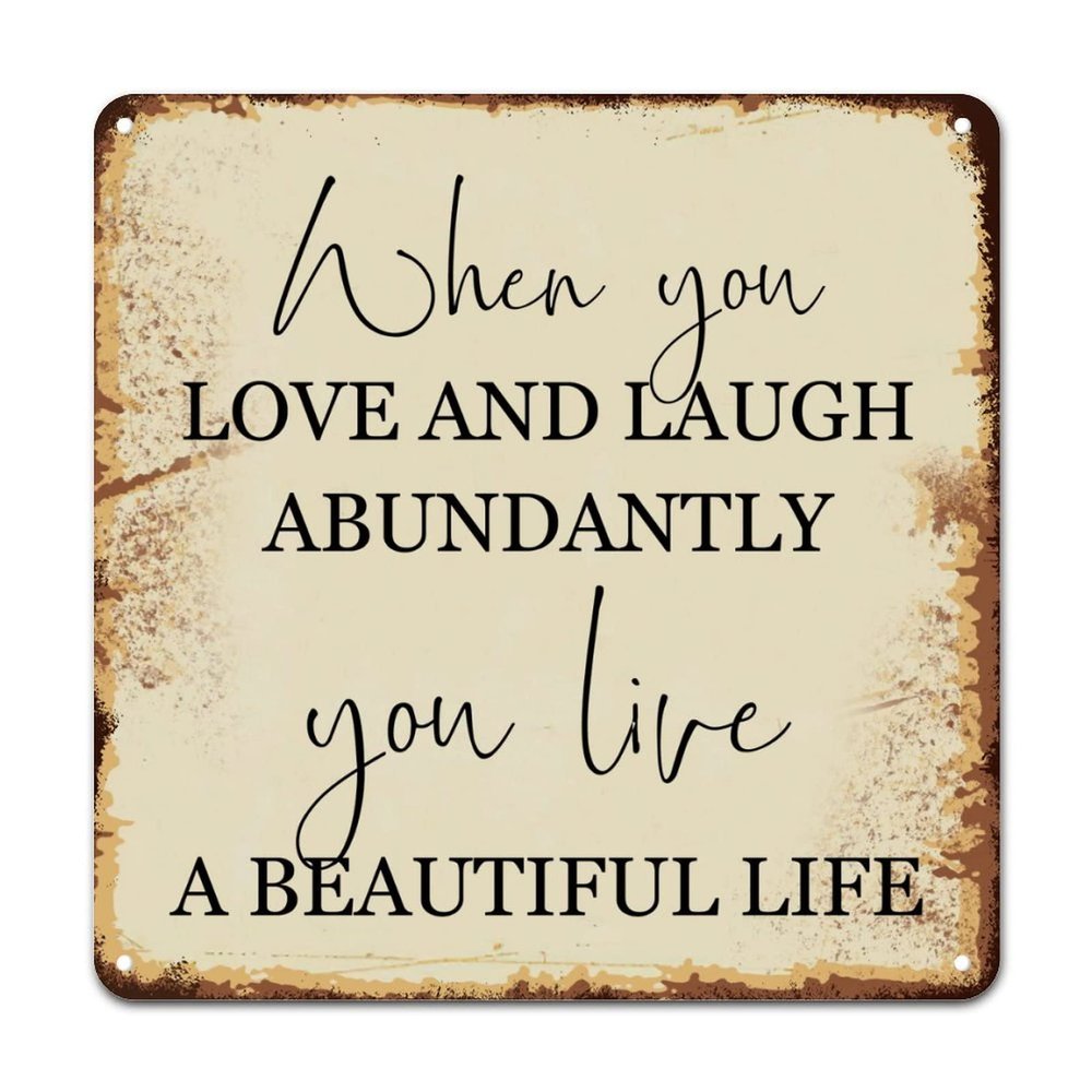 ArogGeld When You Love and Laugh Tin Sign Spiritual Christian Scripture Metal Tin Sign Decorative Wall Art Classic Wall Decoration for Home Coffee Garage Bar Man Cave 10x10in