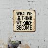 ArogGeld Metal Sign What We Think We Become Metal Wall Art Inspiring Bible Verse Wall Art Home Decor Artistic Plaque Sign Decor for Outdoor Street Home Bar Club She Shed 15.2x15.2in view 3