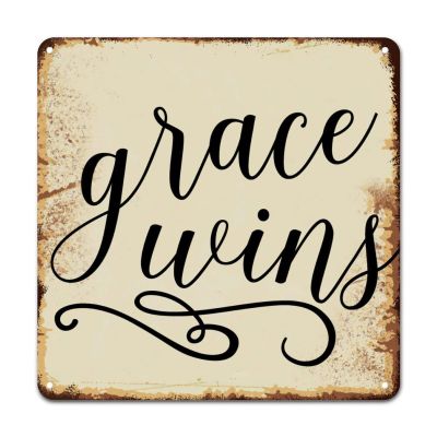 ArogGeld Spiritual Christian Quote Metal Sign Grace Wins Aluminum Metal Sign Decorative Home Wall Art Wall Art Decor for Home Man Cave Garage Pubs Club She Shed 15.2x15.2in
