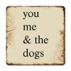 ArogGeld You Me & The Dogs Tin Sign Religious Heart Warming Metal Tin Sign Wall Art Home Decor Novelty Wall Art Decor for Pub Club Kitchen Man Cave Kitchen She Shed 10x10in view 1
