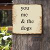 ArogGeld You Me & The Dogs Tin Sign Religious Heart Warming Metal Tin Sign Wall Art Home Decor Novelty Wall Art Decor for Pub Club Kitchen Man Cave Kitchen She Shed 10x10in view 2