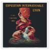 1914 Exposition Internationale Lyon France - Vintage Exhibition Poster by Leonetto Cappiello - Master Art Print (Unframed) 9in x 12in view 1
