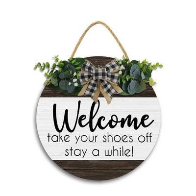 11x11In Welcome Take Off Your Shoes and Stay while Sign,Rustic Round Wooden Wreath,Decor Wood Sign Home Decor,New Home Housewarming Gift