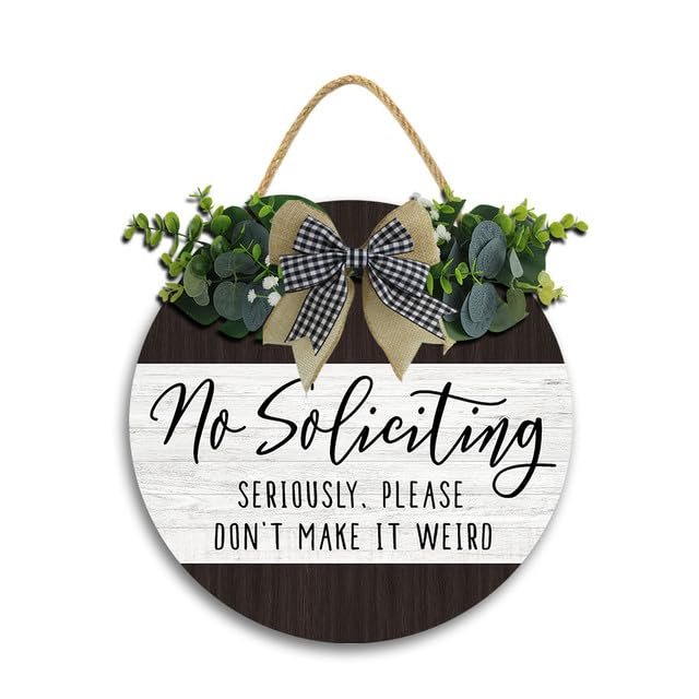 11x11In No Soliciting Seriously Please Don't Make It Weird Wood Plaque Sign,Funny Hanging Wooden Plaque Decoration,Funny Quote Farmhouse Decor Home Sign for Home Living Room