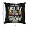 99 Gifts Ecuadorian Fan T-Shirts & Jersey Ecuadorian Men & Women Ecuador Throw Pillow, 16x16, Multicolor view 4