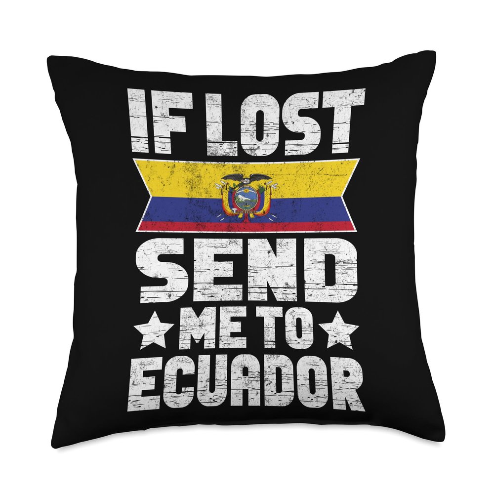 99 Gifts Ecuadorian Fan T-Shirts & Jersey Ecuadorian If Lost Send Me to Ecuador Throw Pillow, 18x18, Multicolor