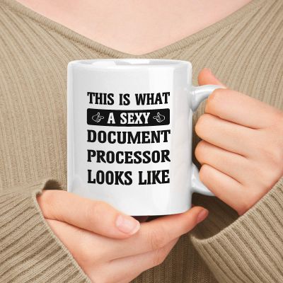 muggable Funny Gift For Document Processor - 11oz, 15oz White Ceramic Mug - This Is What A Document Processor Looks Like