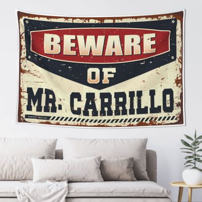 Abipuir Small Wall Tapestry Beware Of Mr. Carrillo Tapestry Preppy Decor Tapastry'S Wall Hanging (Size : 100X150CM)