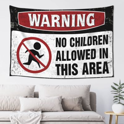 Abipuir Small Wall Tapestry Warning No Children Allowed in This Area Tapestry Preppy Decor Tapastry'S Wall Hanging (Size : 75X100CM)