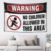 Abipuir Small Wall Tapestry Warning No Children Allowed in This Area Tapestry Preppy Decor Tapastry'S Wall Hanging (Size : 75X100CM) view 1