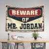 Abipuir Room Accessories For Teen Boys Beware Of Mr. Jordan Tapestry Custom Tapestry Funny Room Decor (Size : 100X150CM) view 3