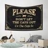 Abipuir Tapestry Wall Art Please Don'T Let The Cats Out Or The Cops In Tapestry Things For Boys Room Indie Room Decor (Size : 92X150CM) view 4
