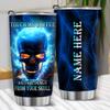 62354 Personalized Skull Name Tumblers Blue Fire Skull Coffee Tumblers Touch My Coffee And I Will Drink It From Your Skull, 20oz Skull Gifts for Men Stainless Steel Tumbler Full Size 20 OZ 30 OZ For view 3