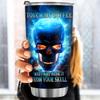 62354 Personalized Skull Name Tumblers Blue Fire Skull Coffee Tumblers Touch My Coffee And I Will Drink It From Your Skull, 20oz Skull Gifts for Men Stainless Steel Tumbler Full Size 20 OZ 30 OZ For view 4