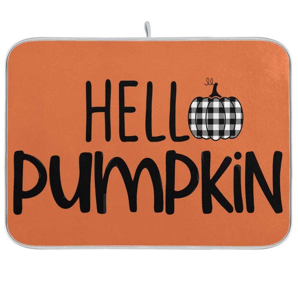 Hello Pumpkin Orange Dish Drying Mat for Kitchen Fall Autumn Harvest Microfiber Drying Mats Absorbent Reversible Dish Pad Large Dish Draining Mat 18x24 inch
