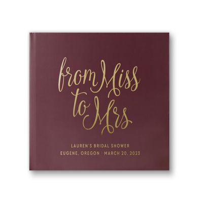 Bridal Shower Guest Book From Miss to Mrs Gift for Future Bride, Letters to Bride Book - Wine Burgundy Gold (12x12)