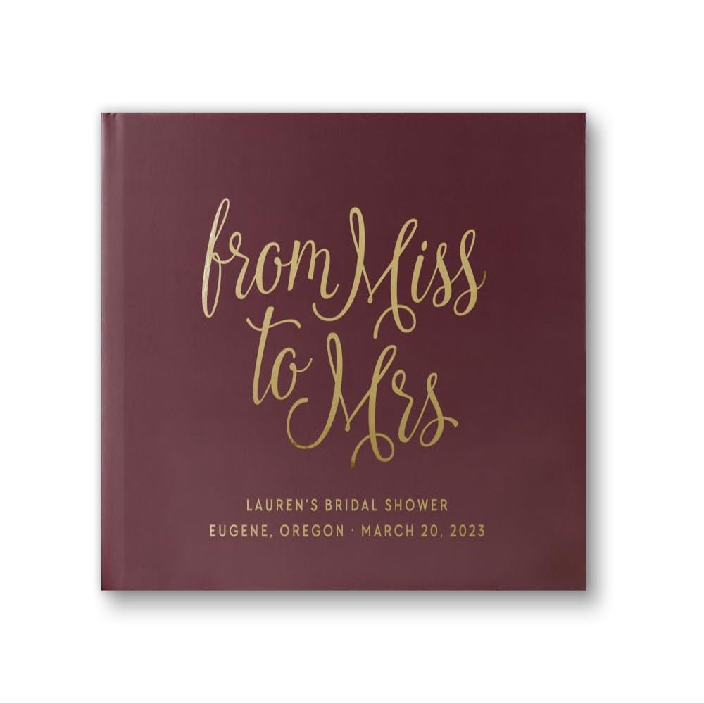 Bridal Shower Guest Book From Miss to Mrs Gift for Future Bride, Letters to Bride Book - Wine Burgundy Gold (12x12)