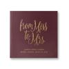 Bridal Shower Guest Book From Miss to Mrs Gift for Future Bride, Letters to Bride Book - Wine Burgundy Gold (12x12) view 1