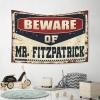 Abipuir Garage Accessories for Man Cave Beware of Mr. Fitzpatrick Tapestry Man Cave Bar Room Accessories for Teen Boys (Size : 75X100CM) view 4