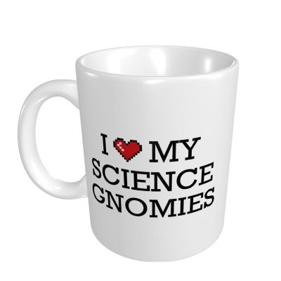 Abipuir Funny Work Mug I Love My Science Gnomies Mug Gifts for Dads Funny Gifts for Women
