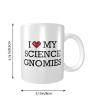 Abipuir Funny Work Mug I Love My Science Gnomies Mug Gifts for Dads Funny Gifts for Women view 2