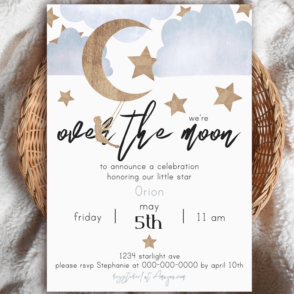 10 Piece Printed & Edited Customizable Blue/Gold Over The Moon Baby Shower/Birthday Invitations