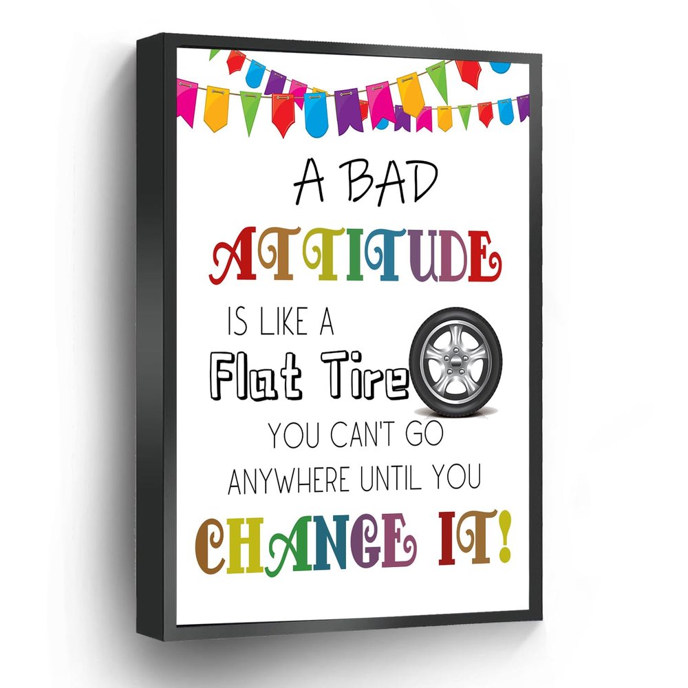 A Bad Attitude Is Like A Flat Tire You Can'T Go Anywhere Until You Change It Canvas Print Motivational Teen Wall Art Poster For Home Office School Wall Decor Artwork(Metal Framed 16" X 20")