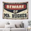 Abipuir Bar Decor for Home Beware of Mr. Hughes Tapestry Funny Tapestry Funny Patio Decor (Size : 75X100CM) view 1